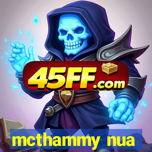 mcthammy nua